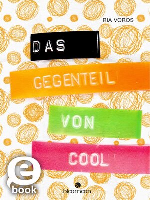 cover image of Das Gegenteil von cool